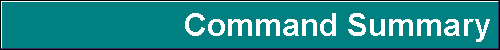 Command Summary